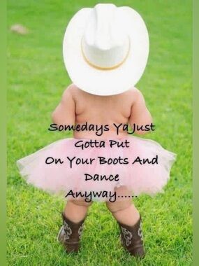 A little COWGIRL MOTIVATION